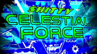 (Unrated Demon) Shitty Celestial Force by ChspChips and More - Geometry Dash