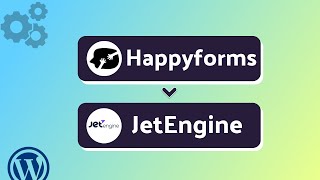 Integrating Happyforms with JetEngine | Step-by-Step Tutorial | Bit Integrations
