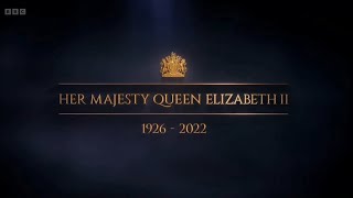 BBC - 2022 - Her Majesty Queen Elizabeth II - Opening Intro