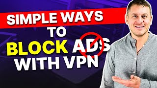 Best AdBlocker: Simple way on how to BLOCK ADS with a VPN screenshot 5