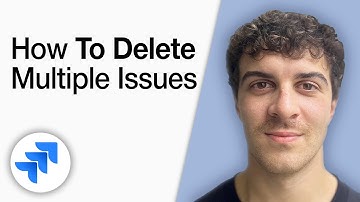 How to Delete Multiple Issues in Jira -Tutorial [2025 Full Guide]
