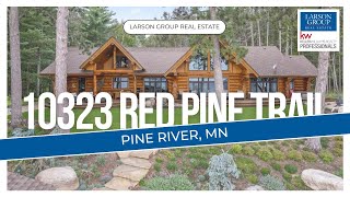 10323 Red Pine Trail - Crosslake, MN - Larson Group Real Estate