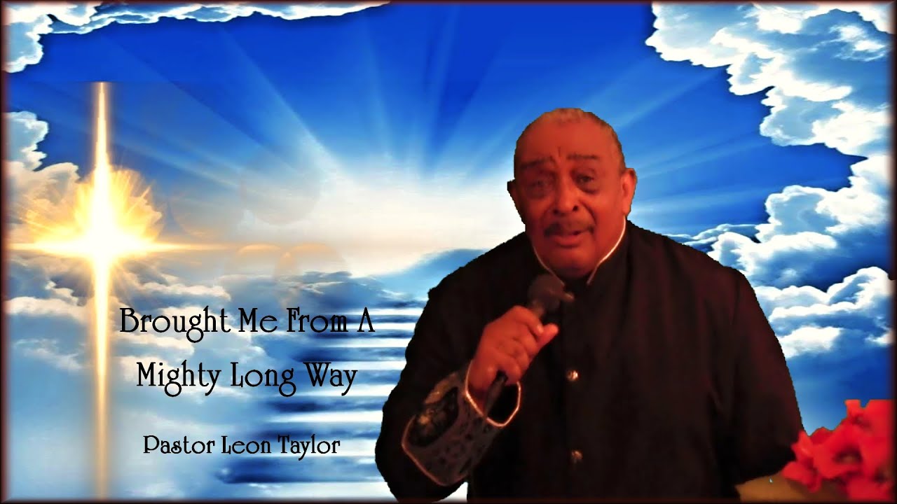Brought Me From A Mighty Long Way - YouTube