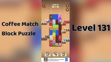 Coffee Match Block Puzzle Level 131 Walkthrough ☕🧩 | Easy Step-by-Step Guide | SolutionGuruji