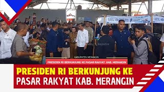 PRESIDEN RI JOKO WIDODO, BERKUNJUNG KE KABUPATEN MERANGIN PROVINSI JAMBI