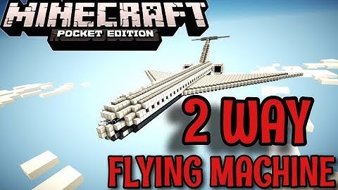 2 Way Flying Machine In Minecraft PE 1.2.11 (Redstone)