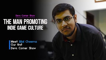 Interview With Pakistani Indie Game Developer Bilal Cheema  || Devs Corner Show ( Season One )