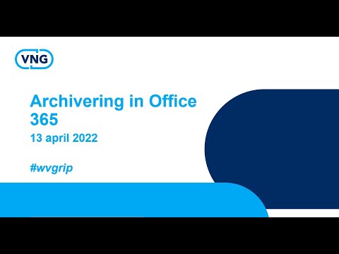 Grip op informatie: Microsoft Office 365 archivering