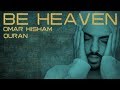 BE HEAVEN: Surah Al Mursalat  سورة المرسلات - القارئ عمر هشام