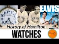 What You Didn’t Know - History of The Hamilton Watch Company