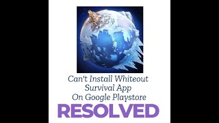 Fix Can't Install Whiteout Survival App on Google Play Store | Game Not Installing on Android? screenshot 1