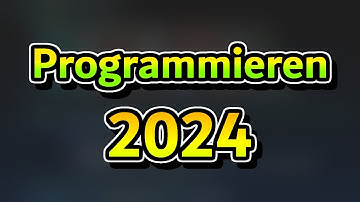 Programmieren Lernen in 2024 - Wie fange ich an?