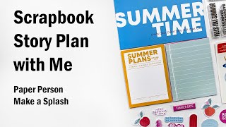Scrapbook Project Plan With Me | Travel Album Plan With Me | Paper Person | Make a Splash