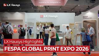 LX Hausys at FESPA Global Print Expo 2026 | BENIF & VIZUON Highlights