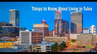 Things to Know About Living in Tulsa Net Worth