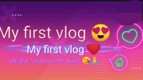 My first vlog 😍 |My first video on YouTube  #myfirstvlog #my_first_vlog #my_first_vlog_on_youtube