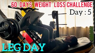 60 Days Weight Loss Challenge| Day 5| Leg Day (Top 7 Leg Day Exercises)