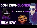 Commission Cloner Review ⚠️ WARNING ⚠️ DON'T GET COMMISSION CLONER WITHOUT MY 🔥 CUSTOM 🔥 BONUSES