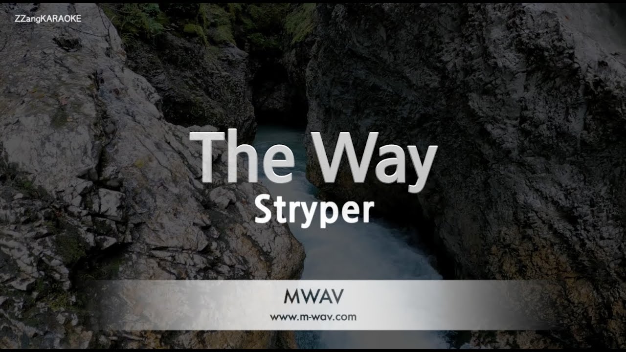 Stryper - The Way (Melody) (Karaoke Version)