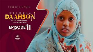 MUSASALKA NOLOSHA DAAHSOON EPISODE 11