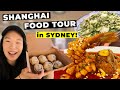 MASSIVE SHANGHAI CHINESE FOOD TOUR in SYDNEY AUSTRALIA (MUST TRY SYDNEY RESTAURANTS !) 悉尼必試上海美食!