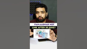 What If Pan Aadhar Not Link After 30 June?  🤔 #shorts