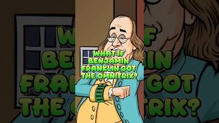 What if Benjamin Franklin got the Omnitrix? #cartoon #ben10 #facts