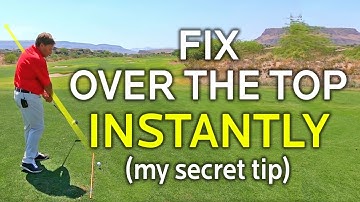 Fix An Over The Top Swing  Instantly (My Secret Tip)