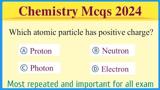 chemistry Mcq 2024 | chemistry mcqs | For all competitive exams
