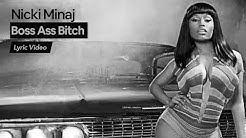 Nicki Minaj - Boss Ass Bitch ft. PTAF (Explicit)  - Durasi: 4:11. 