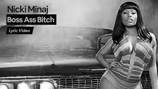 Video thumbnail of "Nicki Minaj - Boss Ass Bitch ft. PTAF (Explicit)"