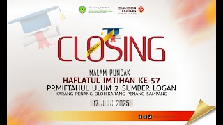 Closing Ceremony Haflatul Imtihan Ke-57 Pondok Pesantren Miftahul Ulum 2 Sumber Logan