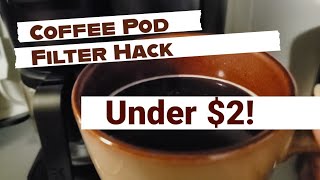 Best Coffee Pod Filter Hack for UNDER $2! ☕