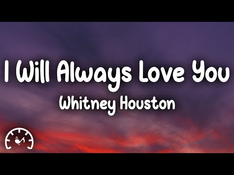 Whitney Houston - I Will Always Love You