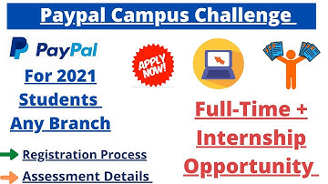 Paypal Campus Challenge for 2021 Batch. Any Branch Student Eligible. #Paypal #Jobs #Internship.