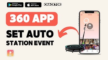 ChackTok - How to Set Up An Auto Station Event of 360 Photo Booth