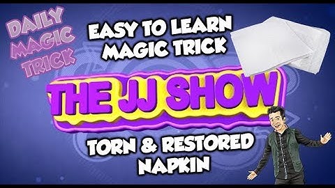 Learn Easy Magic Trick Torn & Restored Napkin Magic Revealed!