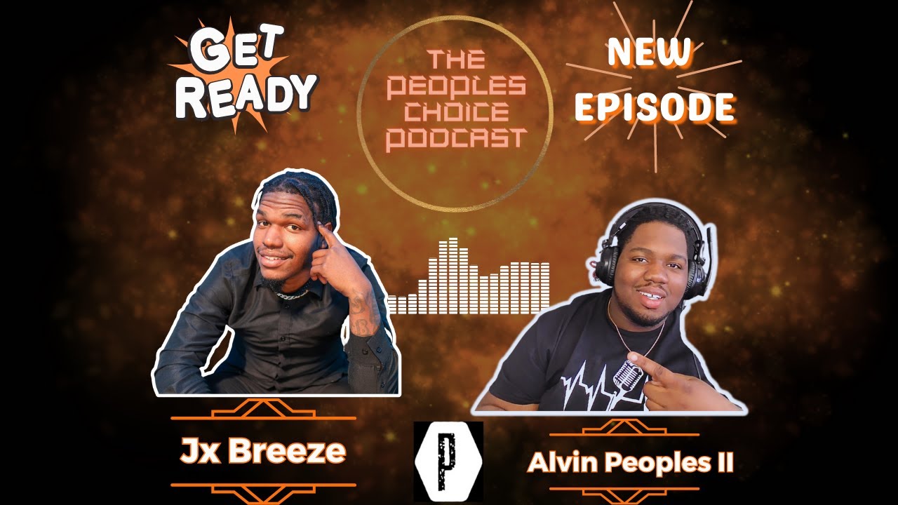 Ep 84: JxBreeze (Rapper, Singer, & Songwriter) Returns To The Show ...