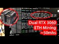 Dual RTX 3060 mining ETH ~50mhs