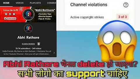 @Abhi Rathore चेनल delete हो जाएगा? copyrightstrike #copyrightstrike #abhirathore