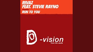 Run To You (feat. Stevie Rayno) (Club Mix)