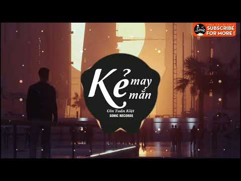Kẻ May Mắn - Gin Tuấn Kiệt (SONIC RECORDS)