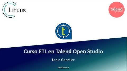Introducción al Curso ETL Talend Open Studio