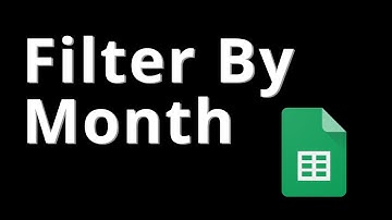 🗓️ Filter Data by Month (Google Sheets)