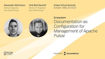 Documentation as Configuration for Management of Apache Pulsar - Pulsar Summit EU