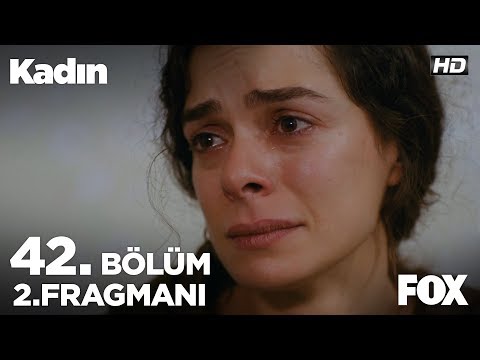 Kadın 42. Bölüm 2. Fragmanı