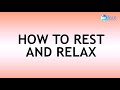 20221125 how to rest and relax  ed lapiz