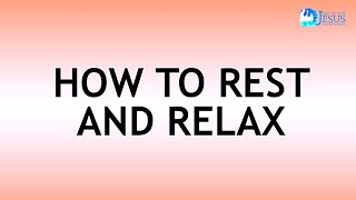 2022-11-25 How To Rest and Relax - Ed Lapiz