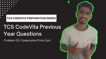 Consecutive Prime Sum | TCS CodeVita preparation