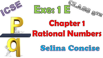 Chapter 1 Rational Numbers Exe 1E class 8th icse Selina Conscise Mathematics in hindi @jatinacademy